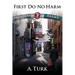 First Do No Harm