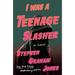 I Was a Teenage Slasher