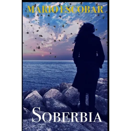 Soberbia: Una thriller de suspense apasionante