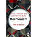 Mormonism: The Basics