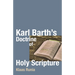 Karl Barth's Doctrine of Holy Scripture