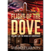 Flight of the Dove: KAL-007 On the Wings of Conspiracy
