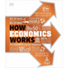 How Economics Works