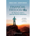 Financial Freedom Rx: The Physician's Guide to Achieving Financial Independence