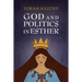 God and Politics in Esther