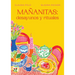 Mañanitas: Desayunos Y Rituales / Mañanitas: Breakfasts and Rituals