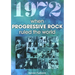 1972 When Progressive Rock Ruled the World
