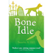 Bone Idle