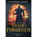 Cries of the Forsaken