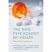 The New Psychology of Health: Unlocking the Social Cure