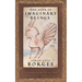The Book of Imaginary Beings: (Penguin Classics Deluxe Edition)