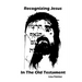 Recognizing Jesus in the Old Testament