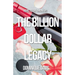 The Billion Dollar Legacy