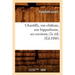 Chantilly, Son Château, Son Hippodrome, Ses Environs (2e Éd) (Éd.1880)