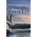 The Rocking of the Ocean