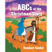 The ABCs of the Christmas Story