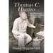 Thomas C. Higgins: A Man Reinvented