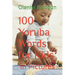 100 Yoruba Words for Kids: in Pictures