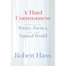 A Third Commonness: Essays on Poetry, Poetics, and the Natural World