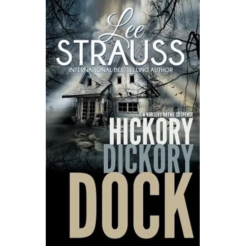 Hickory Dickory Dock: A Marlow and Sage Mystery