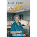 Livin' Under Goldie's Rules