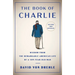 The Book of Charlie: Wisdom from the Remarkable American Life of a 109-Year-Old Man