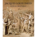 Jacques Louis David: Radical Draftsman