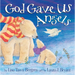 God Gave Us Angels: A Picture Book