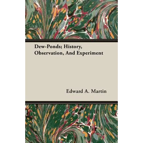 Dew-Ponds; History, Observation, And Experiment