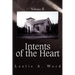 Intents of the Heart: Volume II