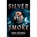 Silver and Smoke