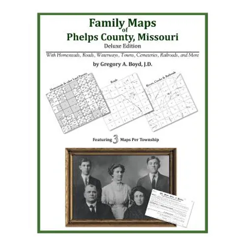 Family Maps of Phelps County, Missouri