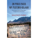 In the Face of Flying Glass: Susie Parks, Border Town Hero of the Pancho Villa Raid