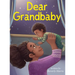 Dear Grandbaby