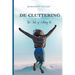 DeCluttering: the Art of Letting Go