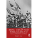 Being Indian and Walking Proud: American Indian Identity and Reality