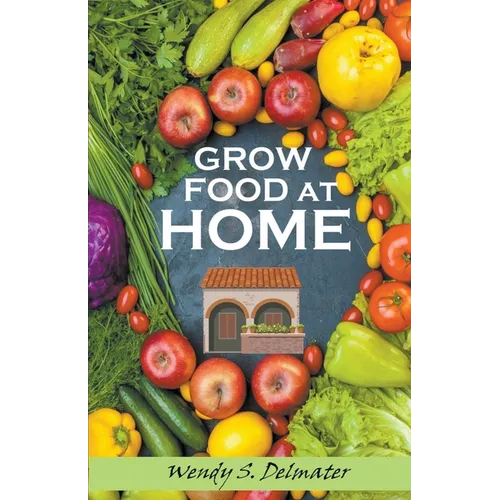 Grow Food at Home