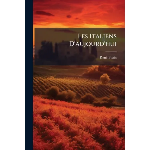 Les Italiens D'aujourd'hui