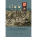 Chuie, The Major: The Story of Arthur H. Turner, a Hero at Belleau Wood and Soissons, and a Marine in and out of War