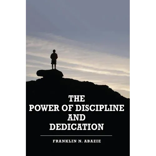 The Power of Discipline & Dedication: Deliverance