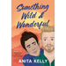 Something Wild & Wonderful