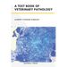 A TextBook of Veterinary Pathology