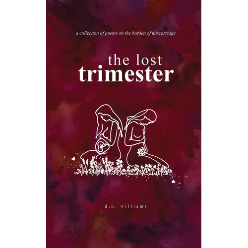 The Lost Trimester