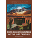 Puro Chicanx Writers of the 21st Century