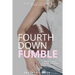 Fourth Down Fumble