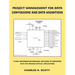 Project Management for Data Conversions and Data Migrations: A Data Conversion Methodology and Guide to Converting Data for Mission Critical Applicati