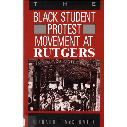 The Black Student Protest Movement at Rutgers