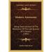 Modern Astronomy: Being Some Account Of The Revolution Of The Last Quarter Of A Century (1901)