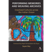 Performing Memories and Weaving Archives:: Creolized Cultures Across the Indian Ocean