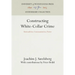Constructing White-Collar Crime